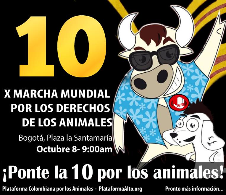 X Marcha Mundial por los Derechos de los Animales y la Defensa del Planeta