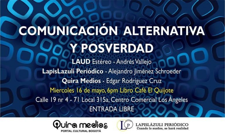 Miércoles 16 de mayo #Eventos: Conversatorio Medios de Comunicación Alternativa en el Escenario de la Posverdad