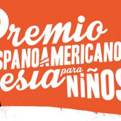 Premio Hispanoamericano de Poesía para Niños 2018