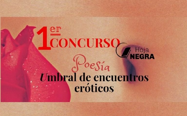 Primer concurso Hoja Negra “la poesía, umbral de encuentros eróticos”