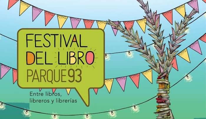 Festival del Libro Parque 93  del 7 al 10 de febrero