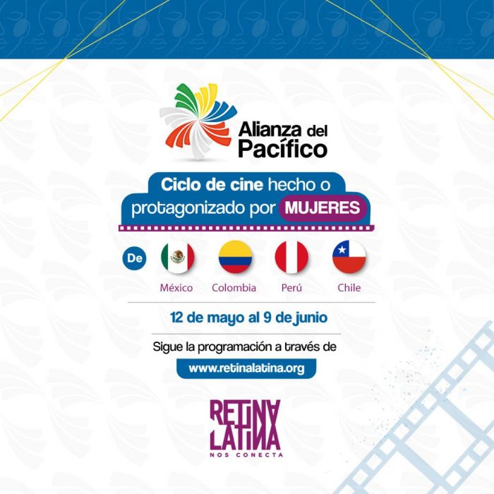 Llega a Retina Latina, la Alianza del Pacífico con Ciclo de cine hecho o protagonizado por mujeres