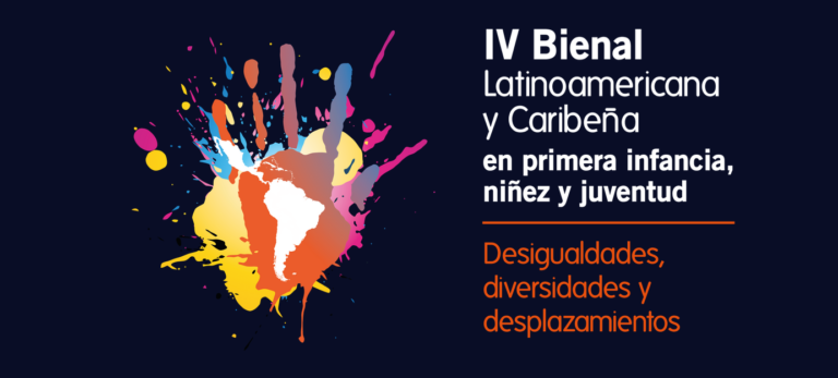 Convocatoria IV Bienal Latinoamericana y Caribeña en primera infancia , Niñez y Juventud