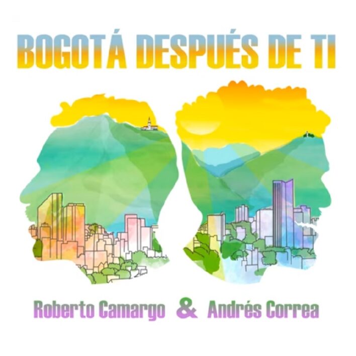 Bogotá Después de Ti: Nuevo sencillo de Roberto Camargo feat. Andrés Correa