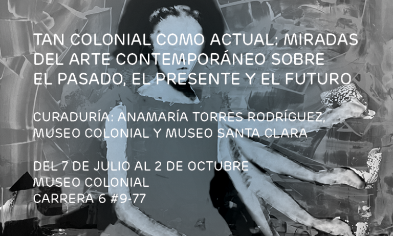 «Tan colonial como actual» en salas Itinerante | ARTBO