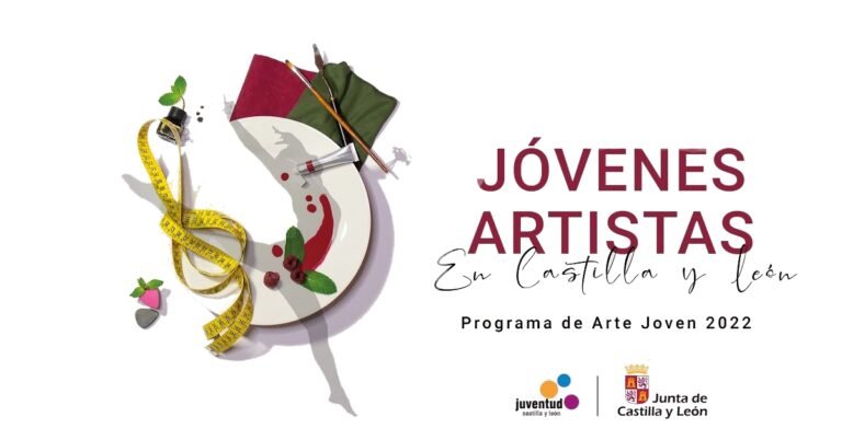 Convocatoria Programa Arte Joven: Jóvenes Artistas en Castilla y León