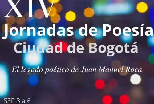 Jornadas de poesía en honor a Juan Manuel Roca