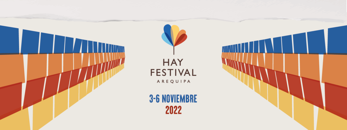Hay Festival Arequipa 2022 vuelve a ser presencial