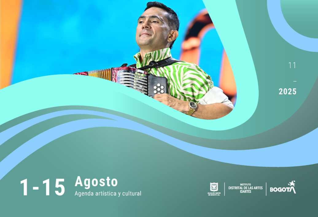 IDARTES presenta su agenda cultural para Bogotá, del 1 al 15 de agosto